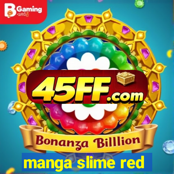 manga slime red